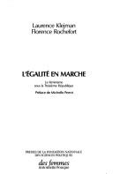 Cover of: L' égalité en marche by Laurence Klejman