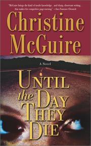 Cover of: Until the day they die by Christine McGuire