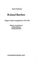 Cover of: Roland Barthes: etapper i fransk avantgardeteori 1950-1980