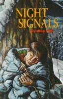 Cover of: Night signals | Cynthia Wall