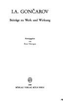 Cover of: I.A. Gončarov: Beiträge zu Werk und Wirkung