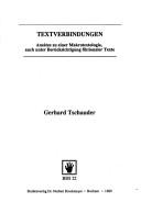 Cover of: Textverbindungen: Ansätze zu einer Makrotextologie, auch unter Berücksichtigung fiktionaler Texte