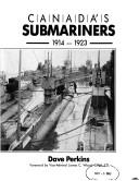 Cover of: Canada's submariners, 1914-1923