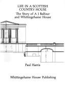 Life in a Scottish country house by Harris, Paul
