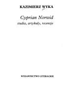 Cover of: Cyprian Norwid: studia, artykuły, recenzje
