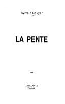 Cover of: La pente