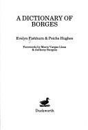Cover of: A dictionary of Borges