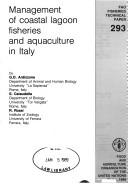 Management of coastal lagoon fisheries and aquaculture in Italy by G. D. Ardizzone