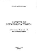 Cover of: Aspectos de lexicografía teórica: aplicaciones al Diccionario de la Real Academia Española