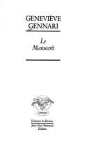 Cover of: Le manuscrit by Geneviève Gennari