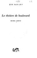 Cover of: Le théâtre de boulevard