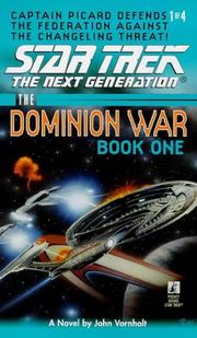 Star Trek The Next Generation - The Dominion War - Behind Enemy Lines by John Vornholt