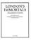 Cover of: London's immortals