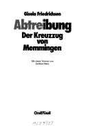 Cover of: Abtreibung: der Kreuzzug von Memmingen