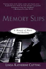 Cover of: Memory Slips by Linda Katherine Cutting, Linda Katherine Cutting