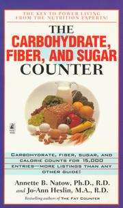 Cover of: The Carbohydrate, Fiber, and Sugar Counter | Annette B. Natow