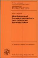 Cover of: Westdevisen und Devisenschwarzmärkte in sozialistischen Planwirtschaften