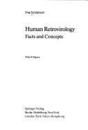 Human retrovirology by Jörg Schüpbach