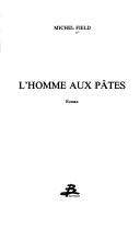 Cover of: L' homme aux pâtes: roman
