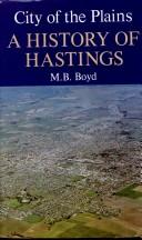 Cover of: City of the plains: a history of Hastings