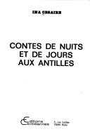 Cover of: Contes de nuits et de jours aux Antilles