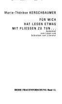 Für mich hat Lesen etwas mit Fliessen zu tun-- by Marie-Thérèse Kerschbaumer