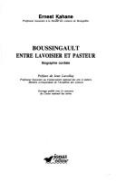 Cover of: Boussingault entre Lavoisier et Pasteur: biographie cordiale