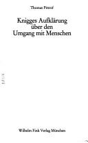 Cover of: Knigges Aufklärung über den Umgang mit Menschen by Thomas Pittrof