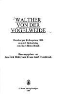 Cover of: Walther von der Vogelweide: Hamburger Kolloquium 1988 zum 65. Geburtstag von Karl-Heinz Borck