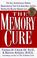 Cover of: The memory cure