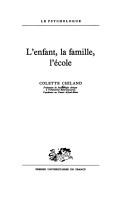 Cover of: L' enfant, la famille, l'école