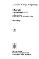 Cover of: Informatik im Umweltschutz: 4. Symposium Karlsruhe, 6.-8. November 1989 : proceedings