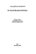 Cover of: El mayorazgo figura