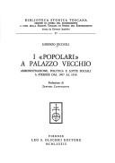 Cover of: I " Popolari" a Palazzo Vecchio: amministrazione, politica e lotte sociali a Firenze dal 1907 al 1910