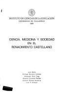 Cover of: Ciencia, medicina y sociedad en el renacimiento castellano
