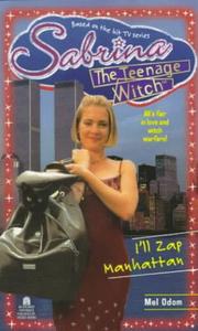 Cover of: I'll Zap Manhattan: Sabrina, the Teenage Witch #18