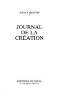 Journal de la création by Nancy Huston