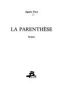 Cover of: La parenthèse by Agnès Pavy