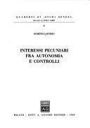 Cover of: Interessi pecuniari fra autonomia e controlli