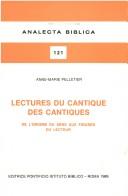 Lectures du Cantique des cantiques by Anne-Marie Pelletier