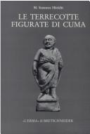 Cover of: Le terrecotte figurate di Cuma del Museo archeologico nazionale di Napoli