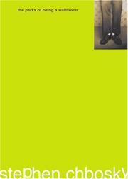 Cover of: The perks of being a wallflower by Stephen Chbosky