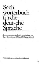 Cover of: Sachwörterbuch für die deutsche Sprache by von einem Autorenkollektiv unter Leitung von Karl-Ernst Sommerfeldt und Wolfgang Spiewok.