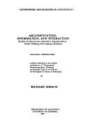 Cover of: Argumentation, information, and interaction: studies in face-to-face interactive argumentation under differing turn-taking conditions