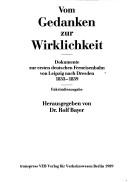 Vom Gedanken zur Wirklichkeit by Rolf Bayer