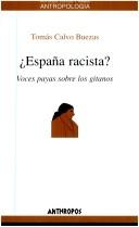 Cover of: España racista?: voces payas sobre los gitanos