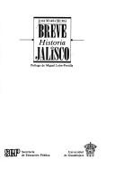 Cover of: Breve historia de Jalisco by Muriá, José María