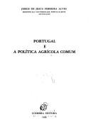 Cover of: Portugal e a Política Agrícola Comum