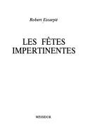 Cover of: Les fêtes impertinentes