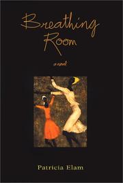 Cover of: Breathing room by Patricia Elam